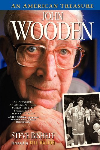Steve Bisheff/John Wooden@ An American Treasure